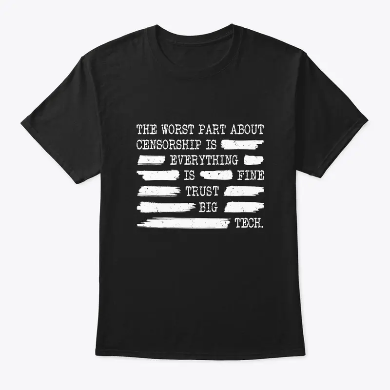 Censorship Big Tech T-Shirt