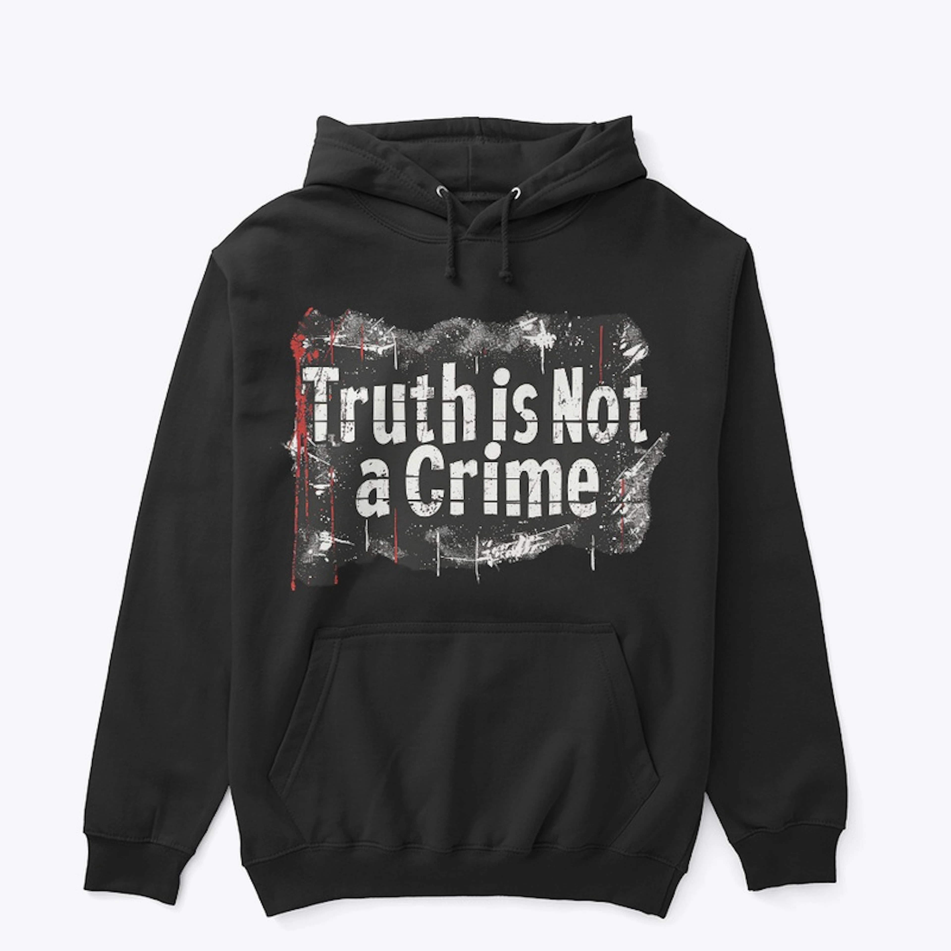 Truth is Not a Crime T-Shirt